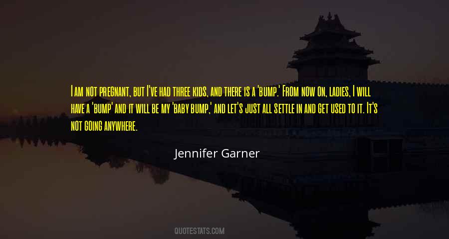 Jennifer Garner Quotes #439173