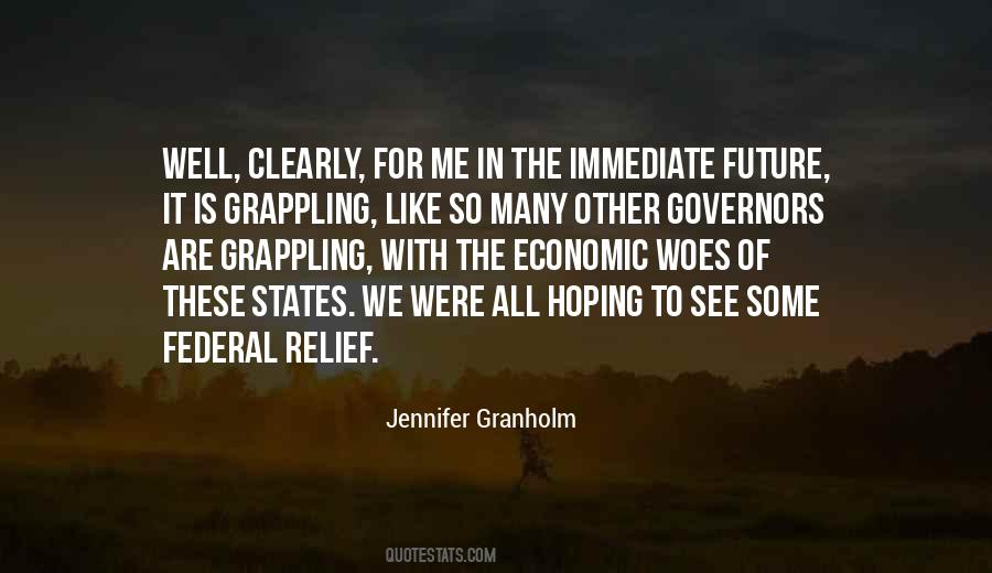 Jennifer Granholm Quotes #1123391