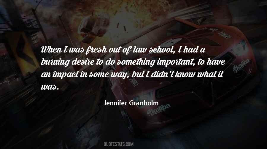 Jennifer Granholm Quotes #1177143