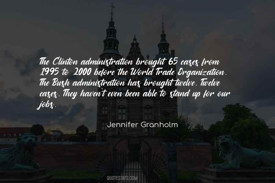 Jennifer Granholm Quotes #1569701