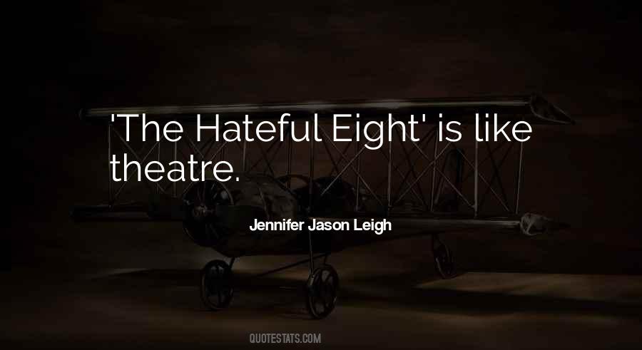 Jennifer Jason Leigh Quotes #130121