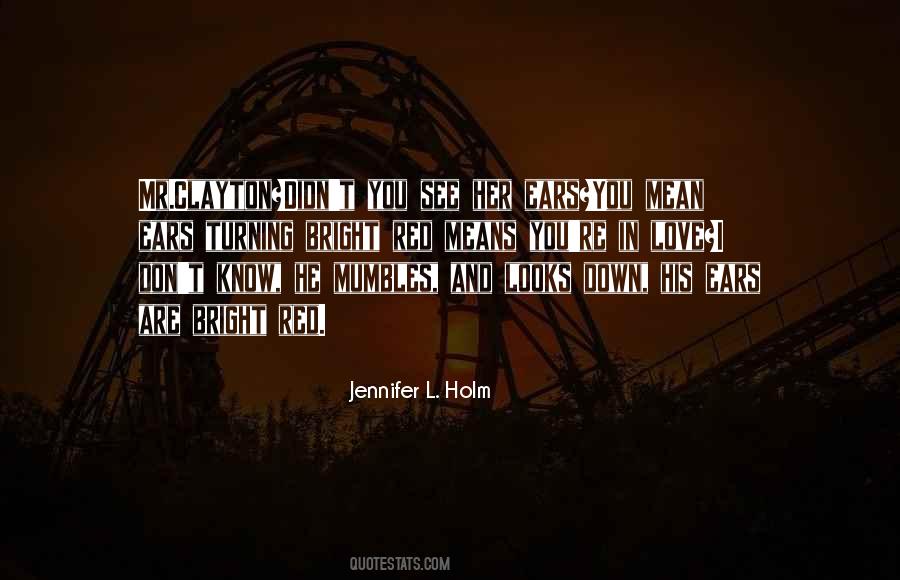 Jennifer L Holm Quotes #1453396