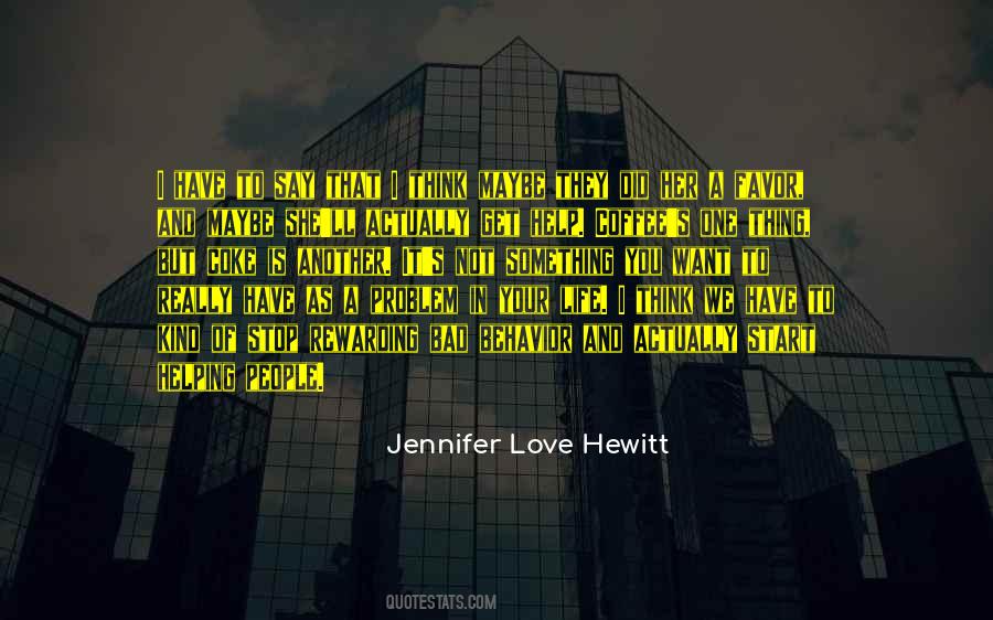 Jennifer Love Hewitt Quotes #1148295