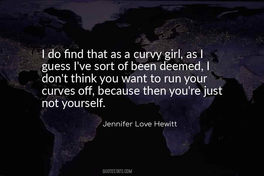 Jennifer Love Hewitt Quotes #1237218