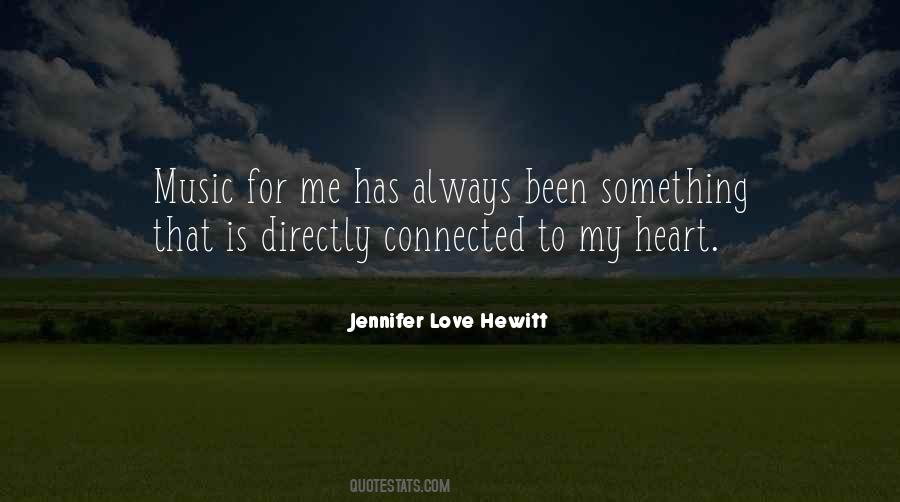 Jennifer Love Hewitt Quotes #1301190