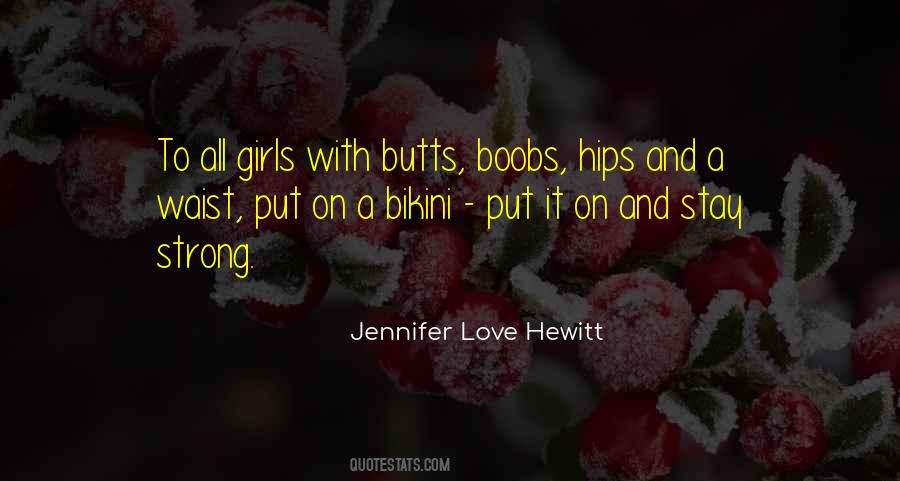 Jennifer Love Hewitt Quotes #1408483