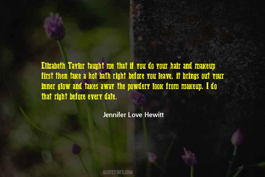 Jennifer Love Hewitt Quotes #1747387
