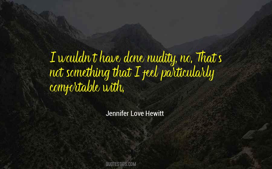 Jennifer Love Hewitt Quotes #1752743