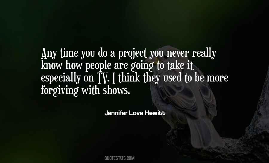 Jennifer Love Hewitt Quotes #1846602