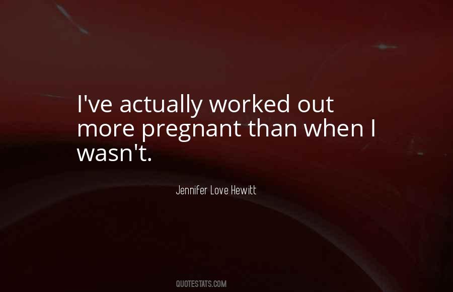 Jennifer Love Hewitt Quotes #247596