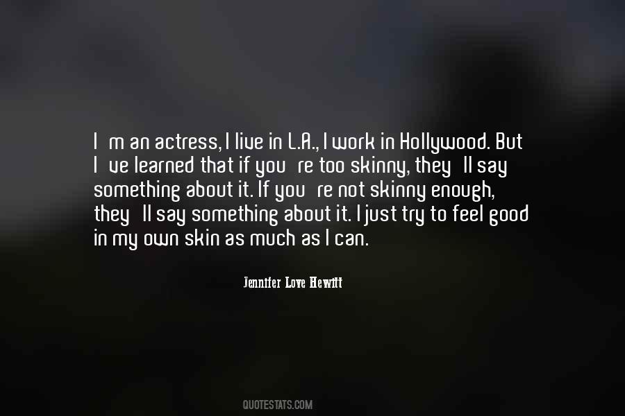 Jennifer Love Hewitt Quotes #269770