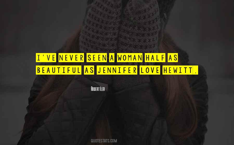 Jennifer Love Hewitt Quotes #381779