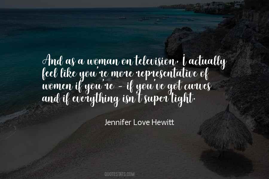 Jennifer Love Hewitt Quotes #635830