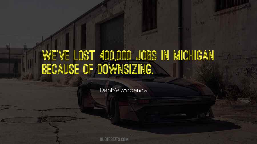 Quotes About Downsizing #1579041