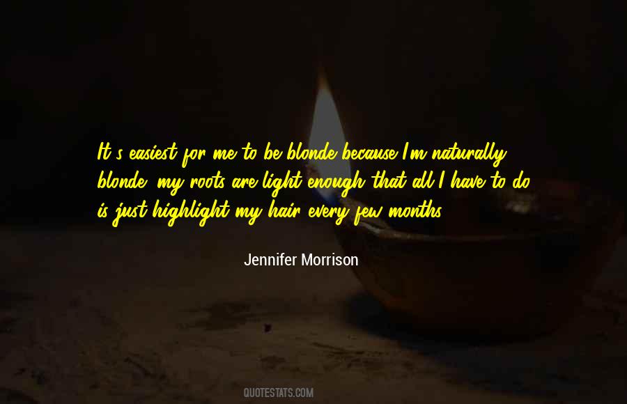 Jennifer Morrison Quotes #1715434