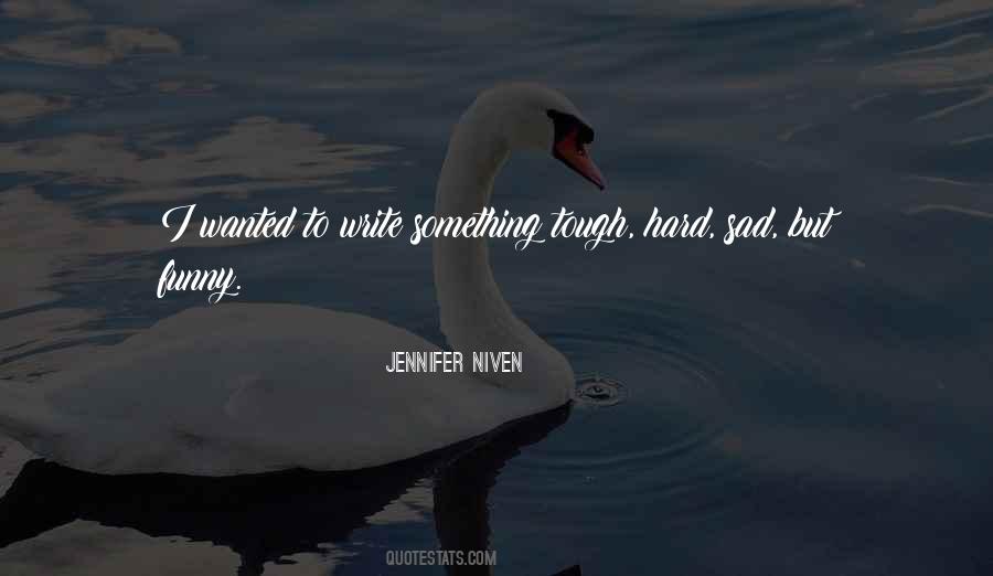 Jennifer Niven Quotes #569551