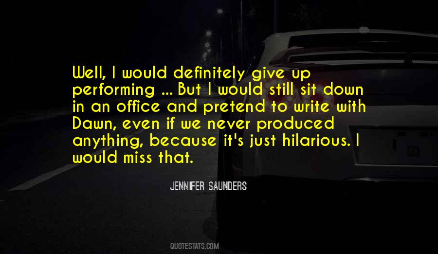Jennifer Saunders Quotes #1013409
