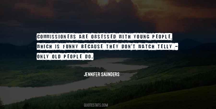 Jennifer Saunders Quotes #1876226