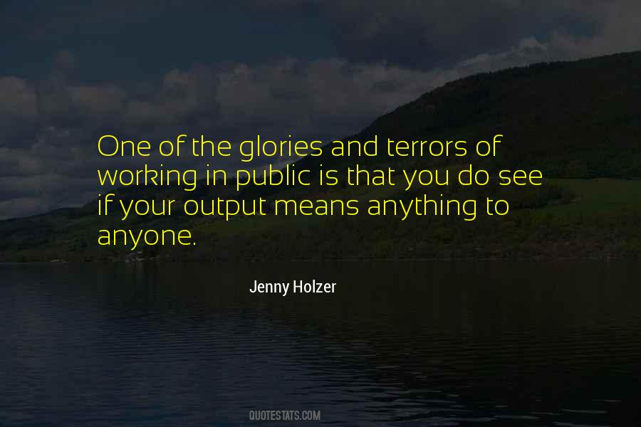 Jenny Holzer Quotes #1445014