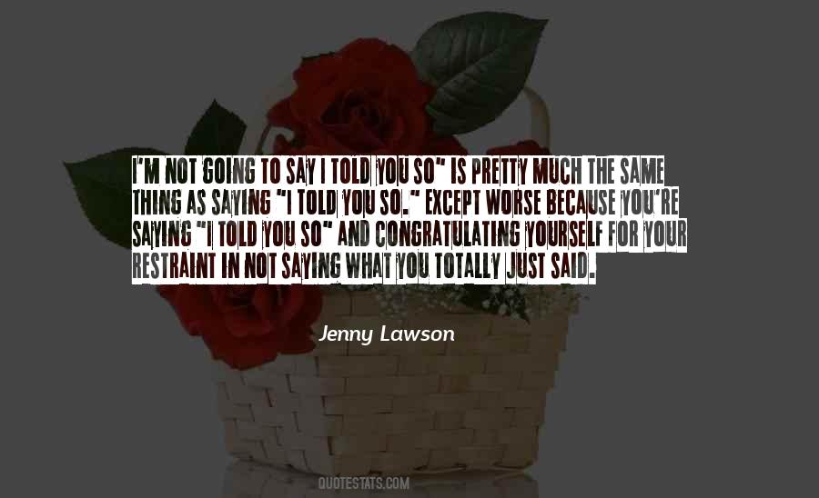Jenny O'connell Quotes #36834