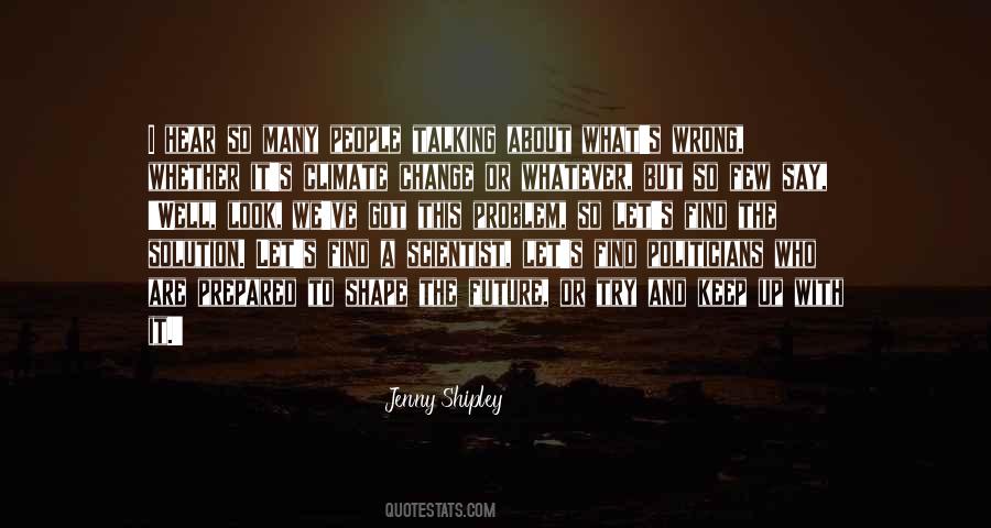 Jenny Shipley Quotes #246297