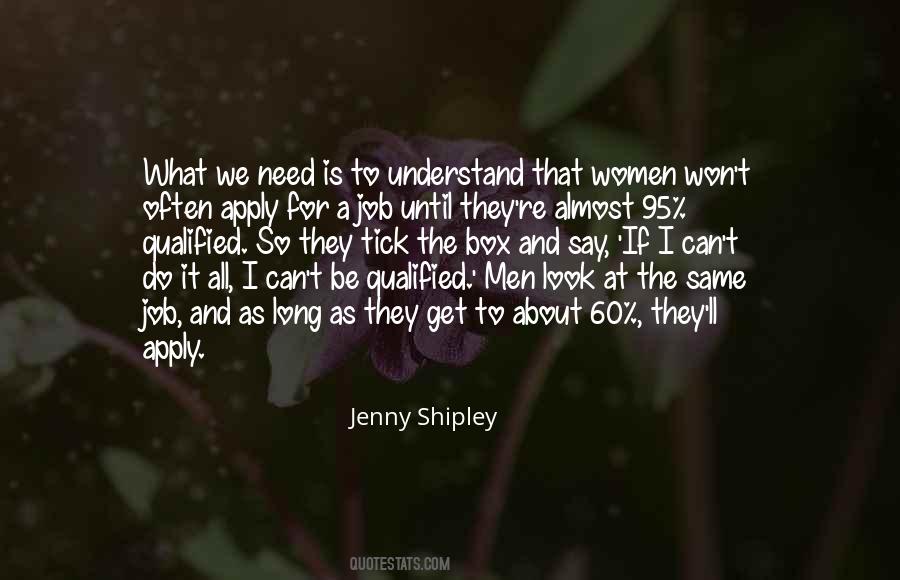 Jenny Shipley Quotes #886819