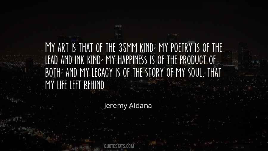 Jeremy Aldana Quotes #1814618