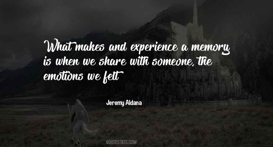 Jeremy Aldana Quotes #372206