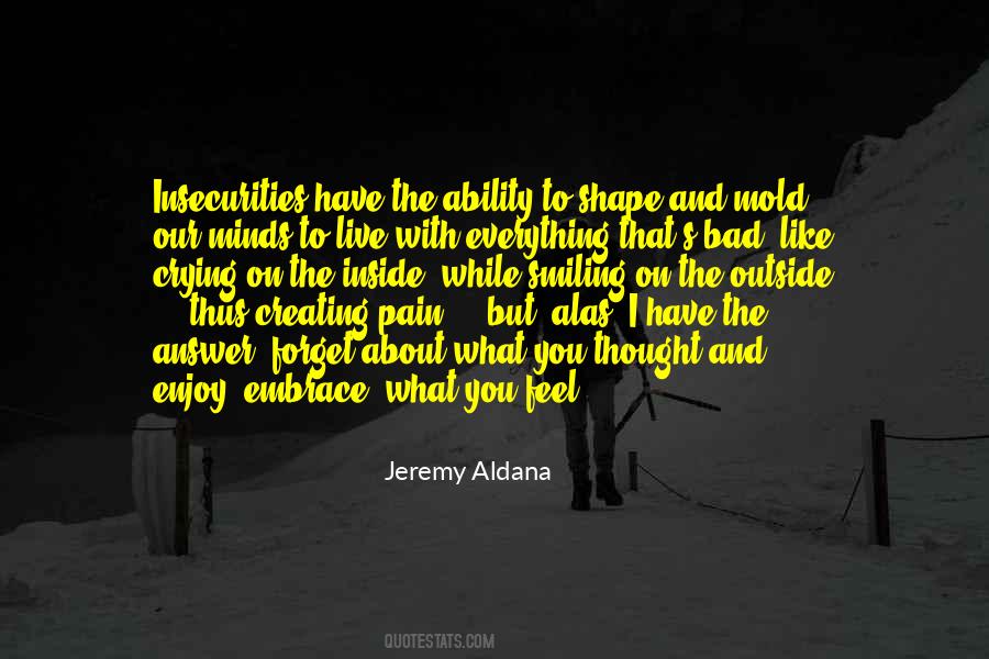 Jeremy Aldana Quotes #690679