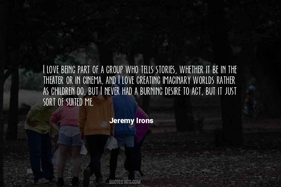 Jeremy Irons Quotes #1009459