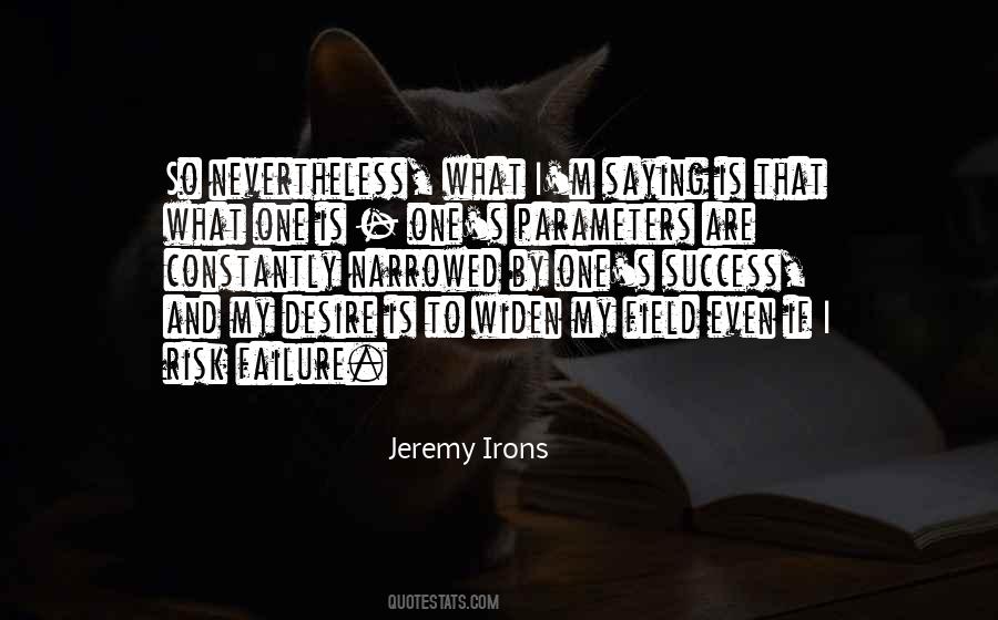 Jeremy Irons Quotes #1594139