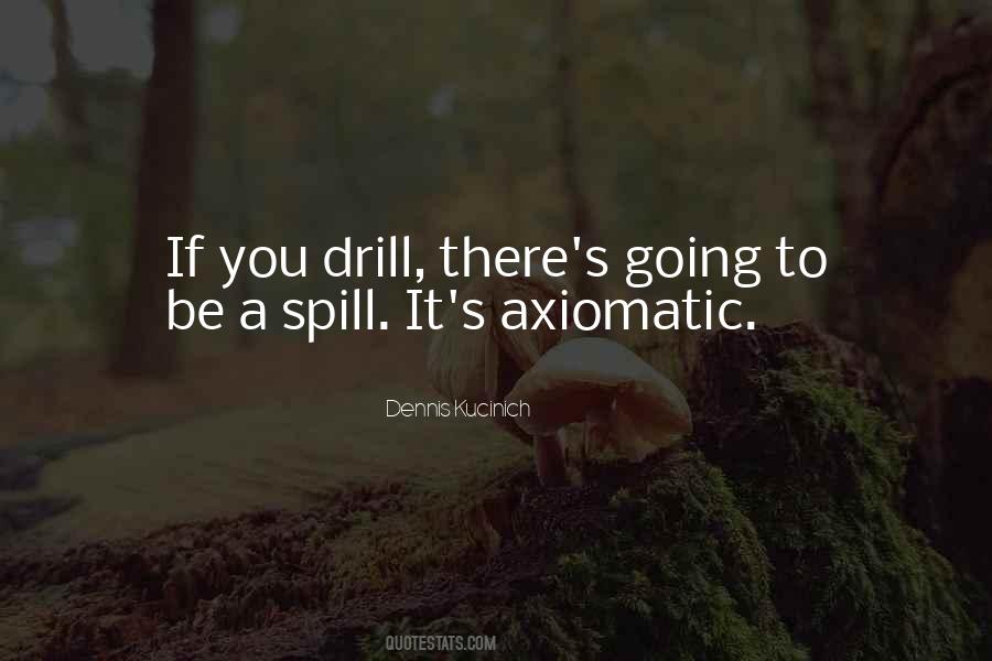 Quotes About Spills #1089549