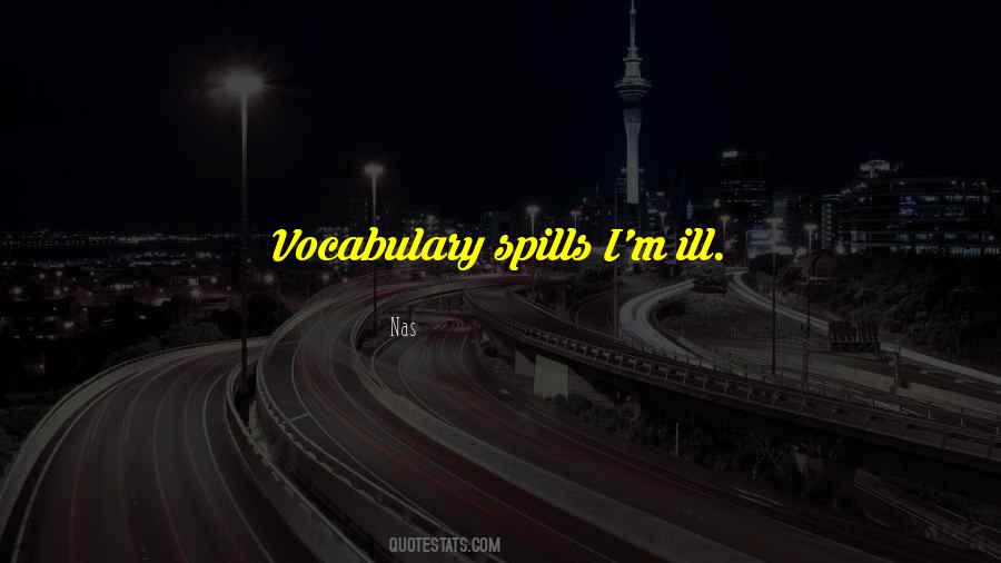 Quotes About Spills #1212420