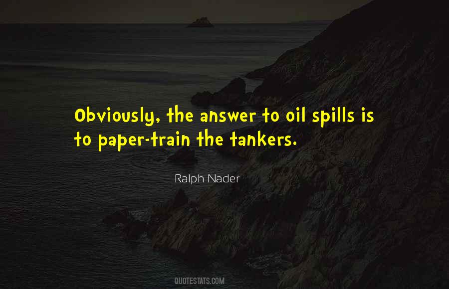 Quotes About Spills #52776