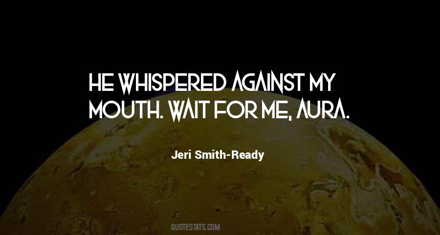 Jeri Smith-ready Quotes #59301