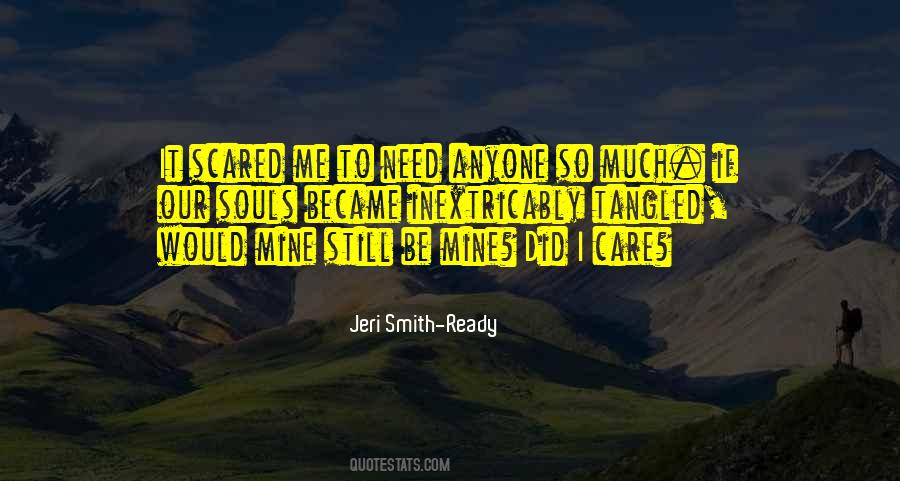 Jeri Smith-ready Quotes #726330