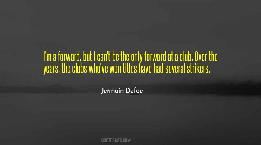 Jermain Defoe Quotes #1569700