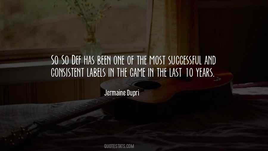 Jermaine Dupri Quotes #458898