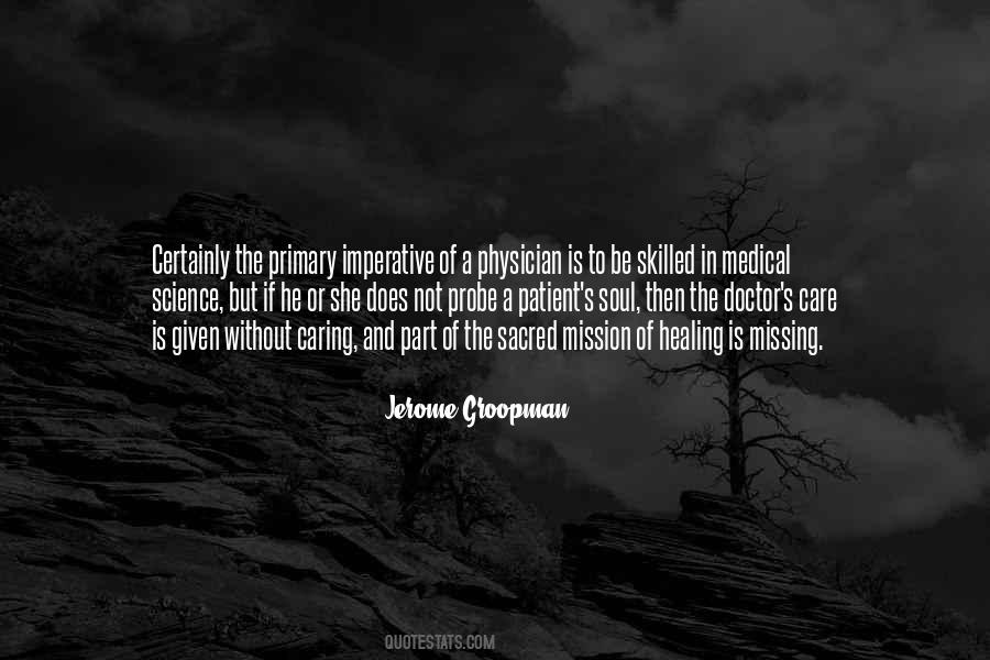 Jerome Groopman Quotes #1112701