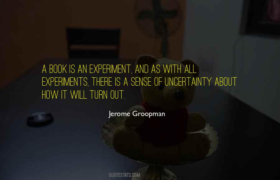 Jerome Groopman Quotes #1517934