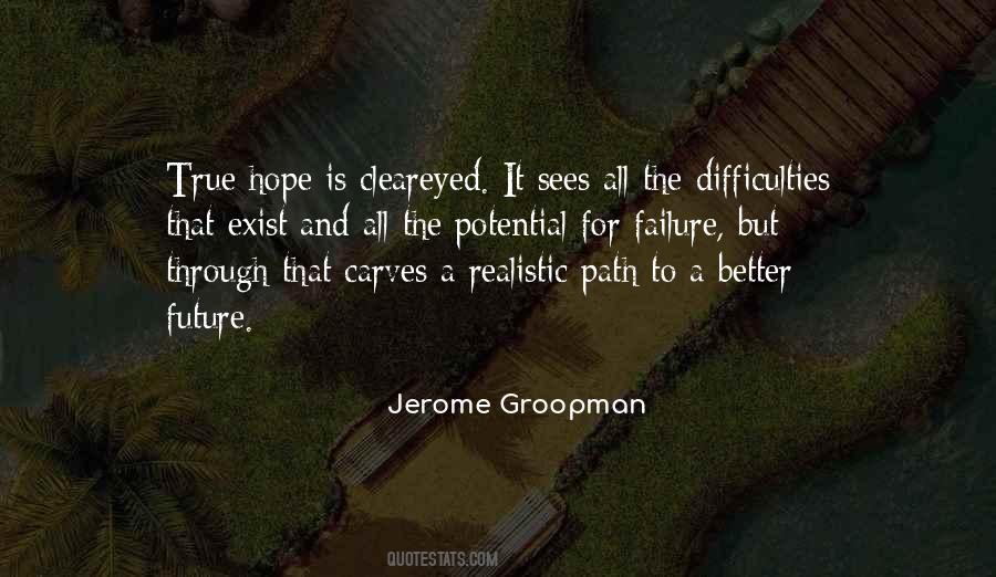 Jerome Groopman Quotes #876779