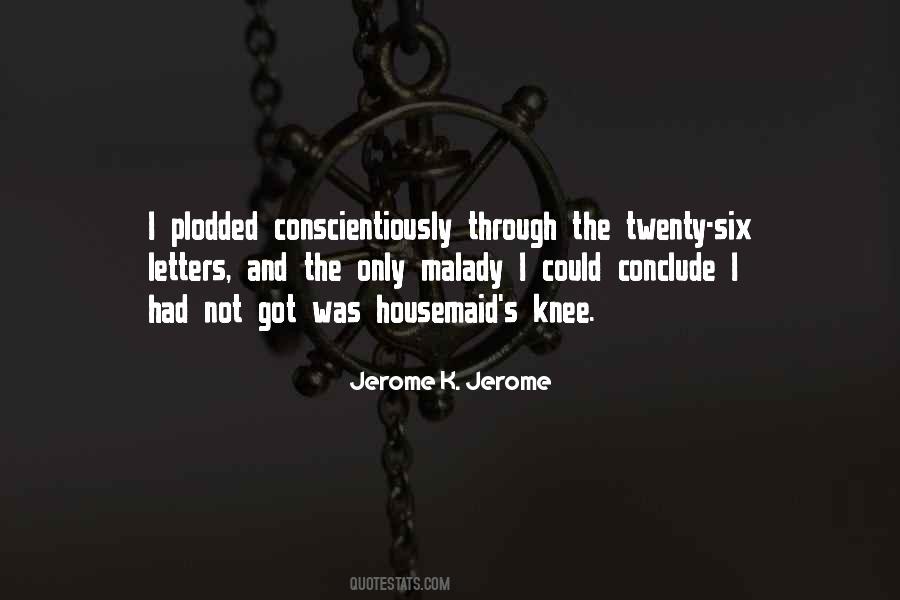 Jerome K Jerome Quotes #181966