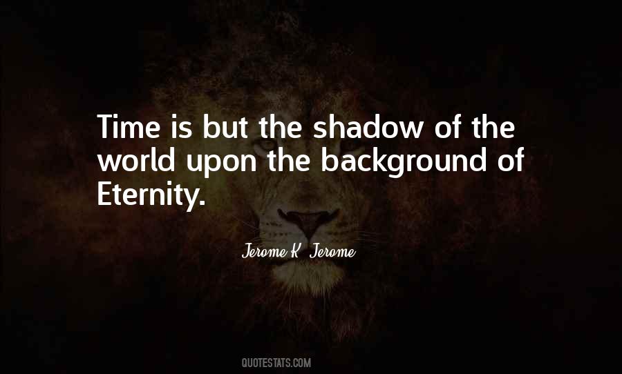 Jerome K Jerome Quotes #251906