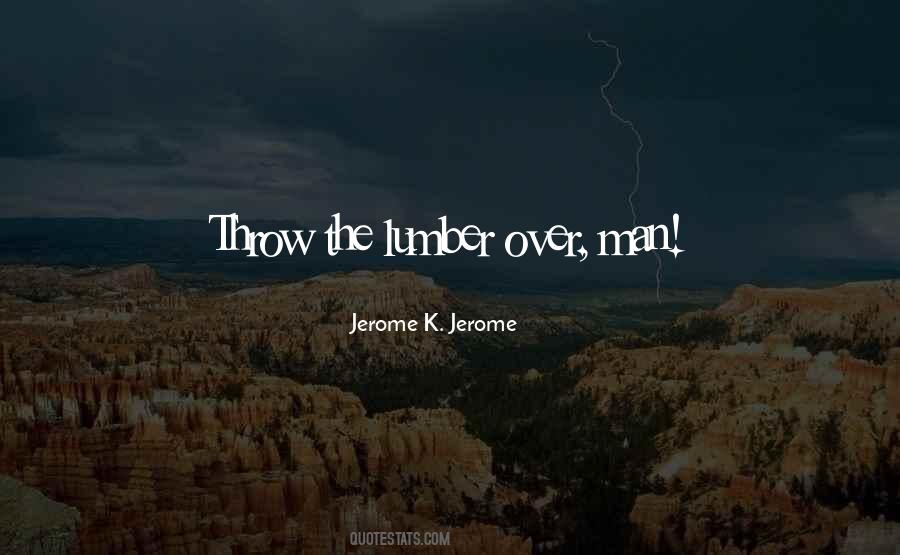 Jerome K Jerome Quotes #33954