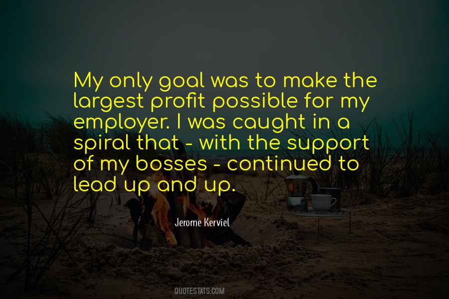 Jerome Kerviel Quotes #846921