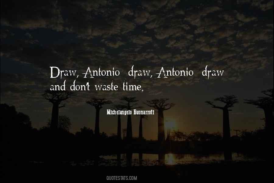 Quotes About Antonio #1848733