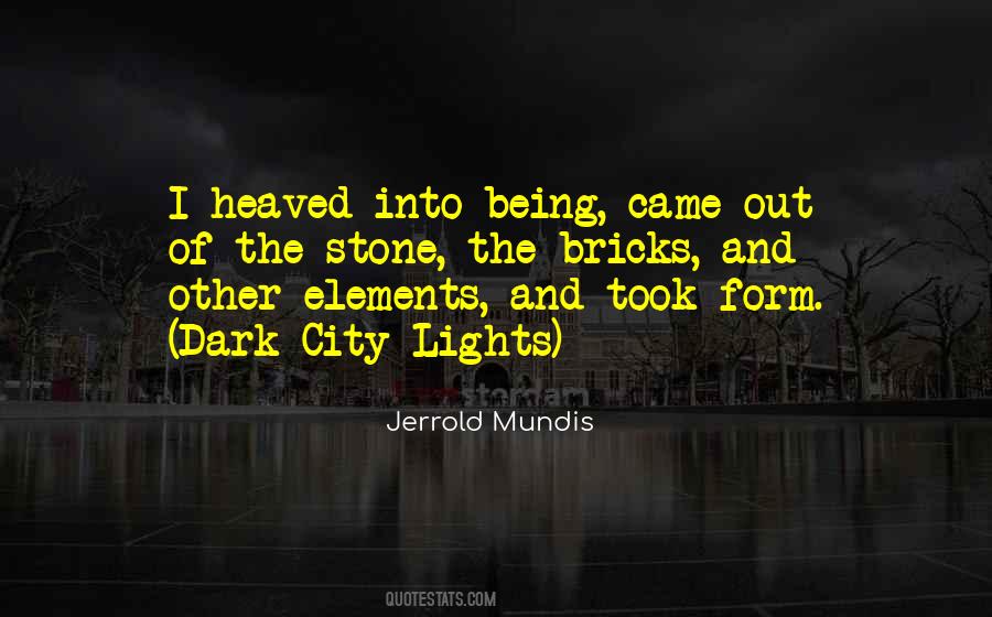 Jerrold Mundis Quotes #389679