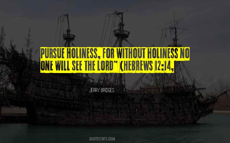 Jerry Bridges Quotes #613346
