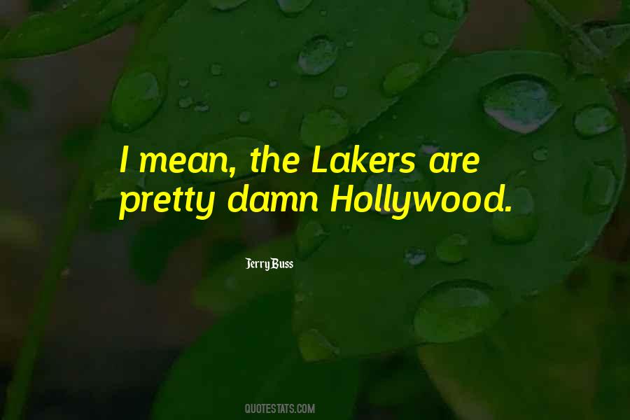 Jerry Buss Quotes #761123