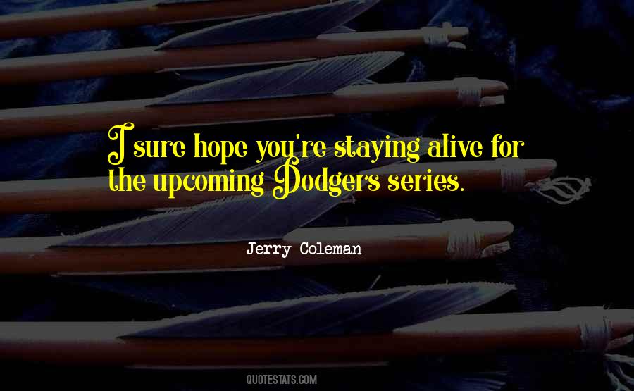 Jerry Coleman Quotes #1136102